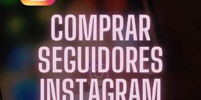 comprar Seguidores Instagram