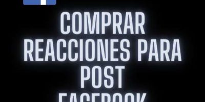 comprar Reacciones para Post facebook